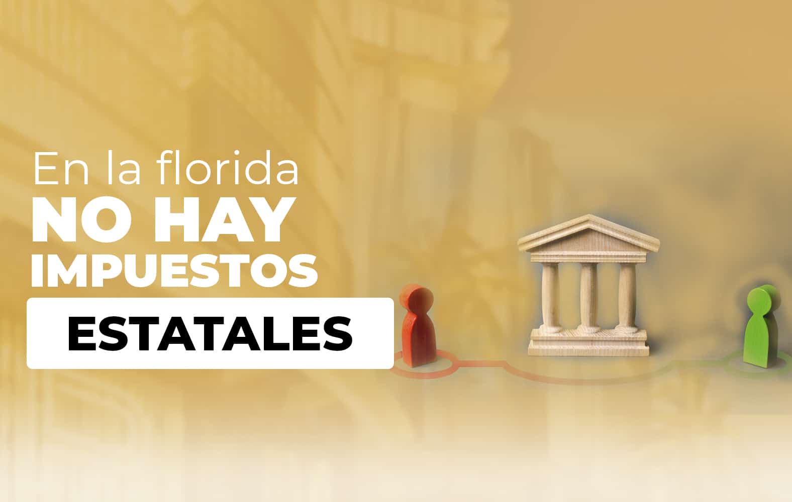 ¿Sabías qué en Florida no hay impuestos estatales?